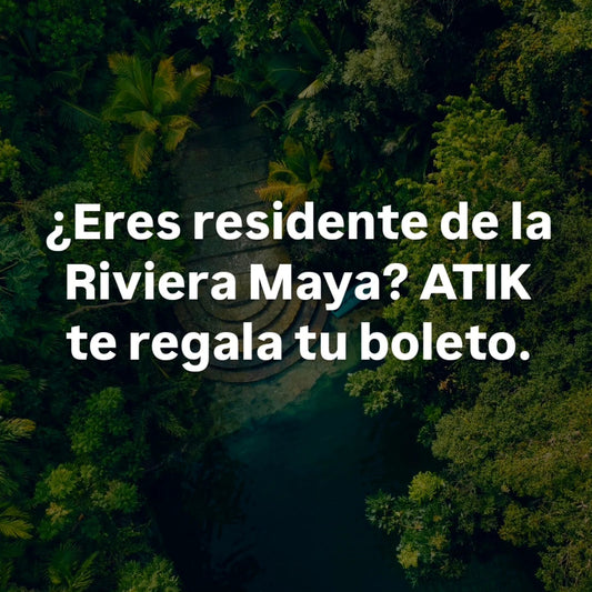 Boleto Residentes Riviera Maya